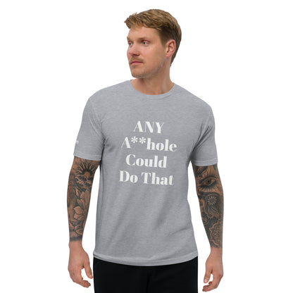 Any Ahole Censored (White Font) Short Sleeve T-shirt