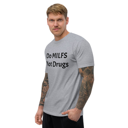 Do MILFS (Black Font) Short Sleeve T-shirt