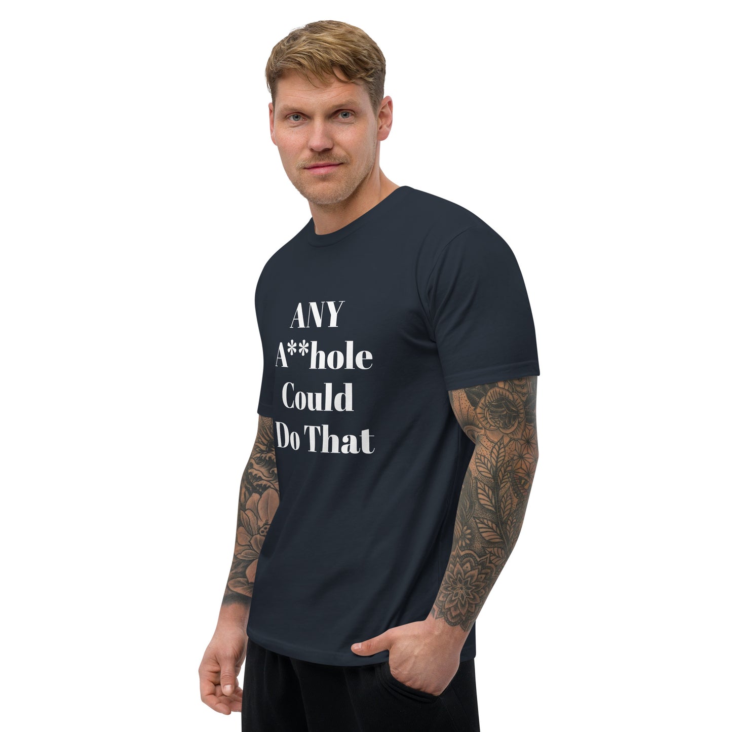 Any Ahole Censored (White Font) Short Sleeve T-shirt