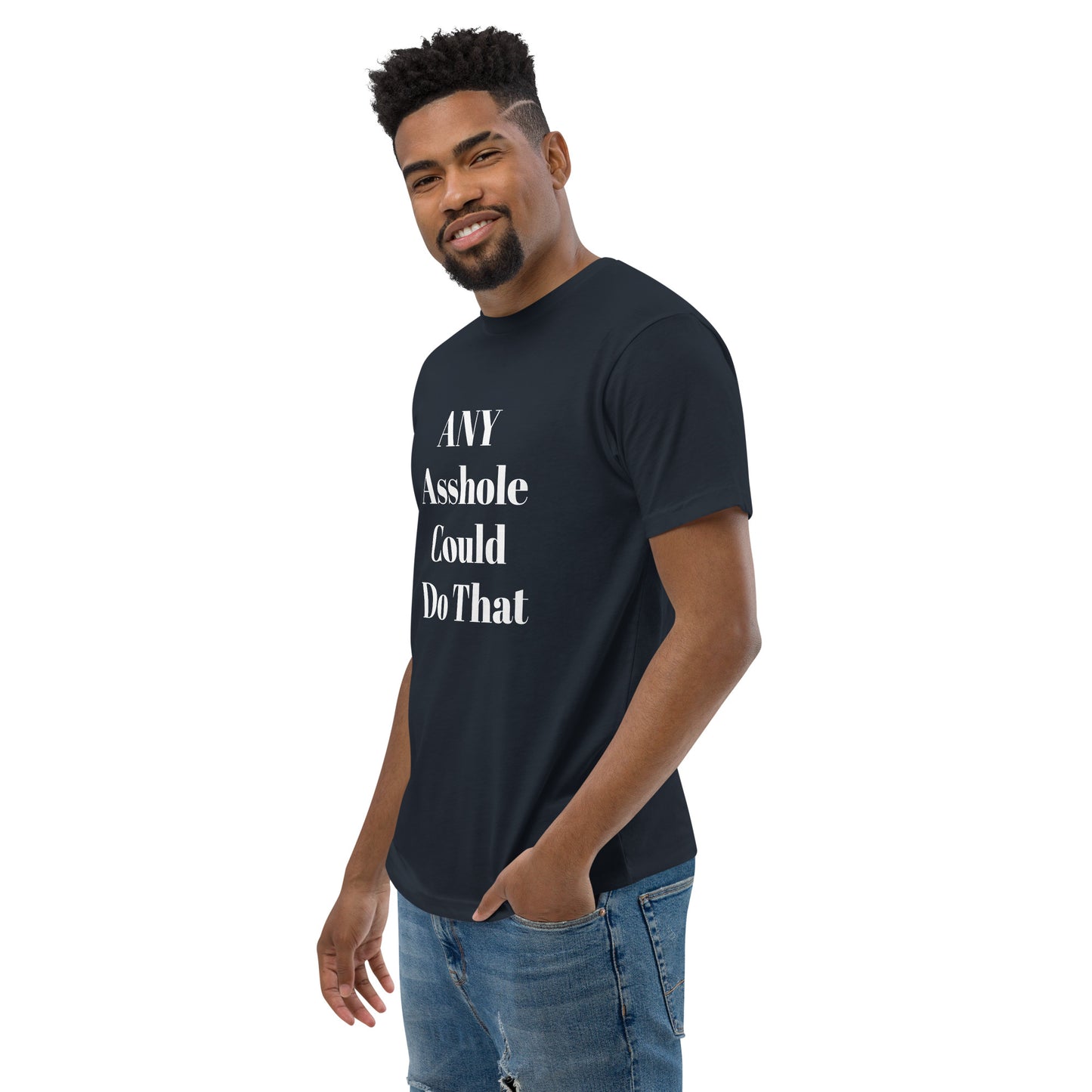 ANY Asshole Short Sleeve T-Shirt