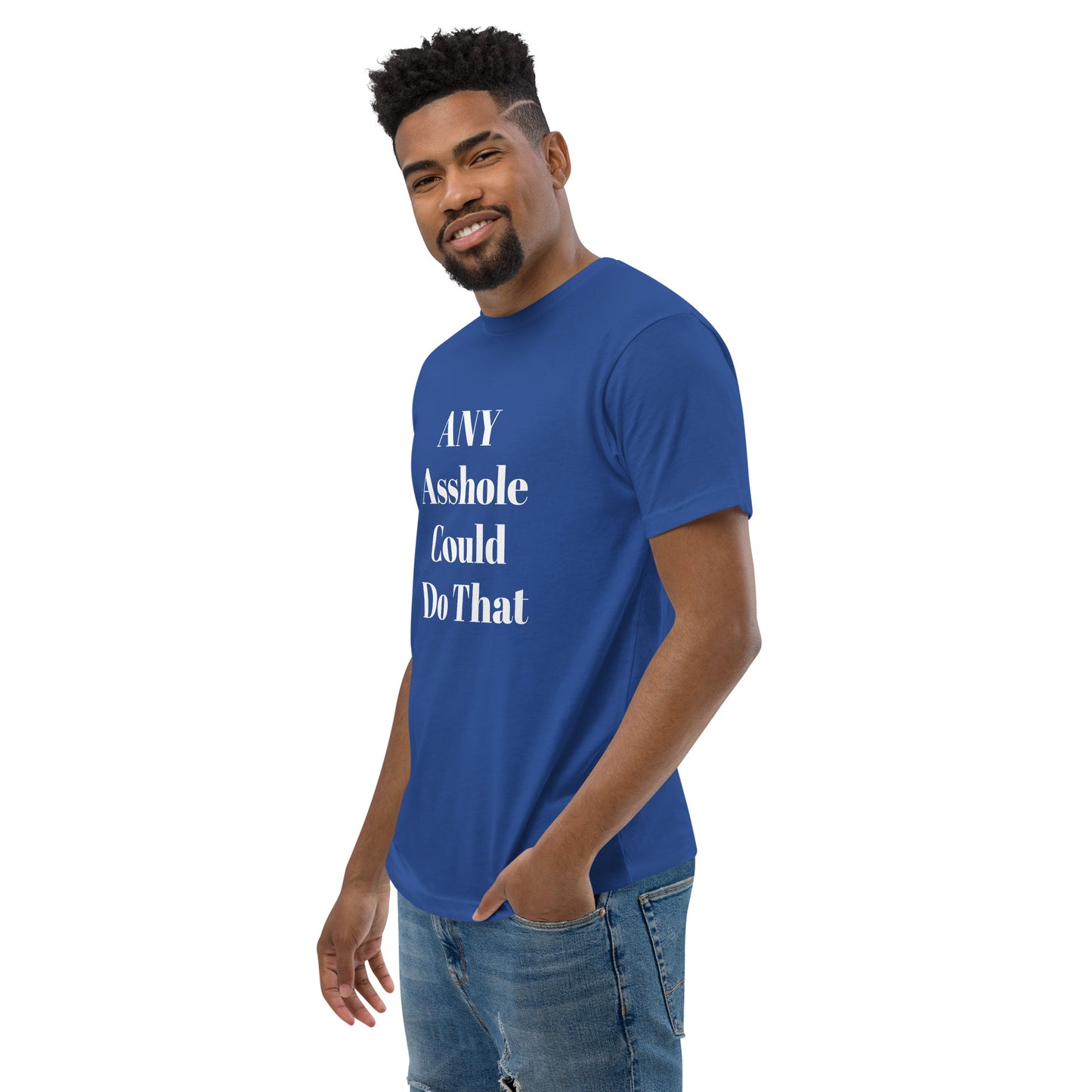 ANY Asshole Short Sleeve T-Shirt